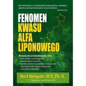 KENAY Książka - "Fenomen kwasu alfa liponowego" dr Burt Berkson (204 str.)